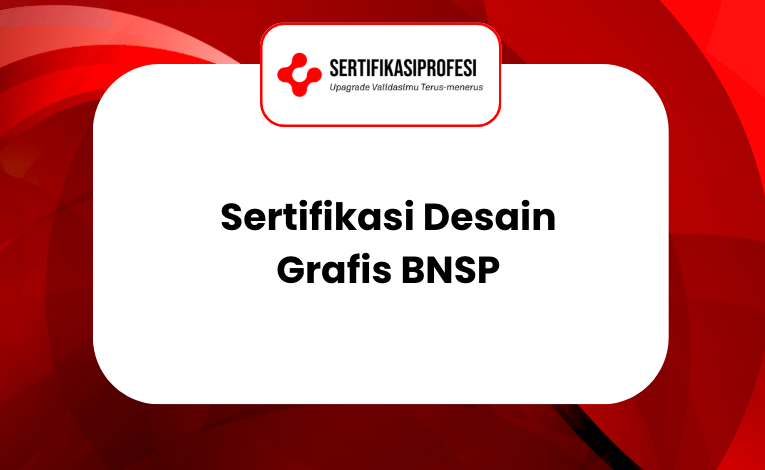 Sertifikasi Desain Grafis BNSP