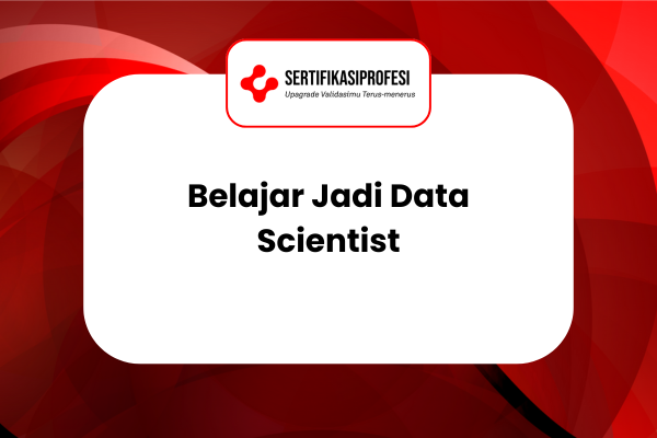 Belajar Jadi Data Scientist
