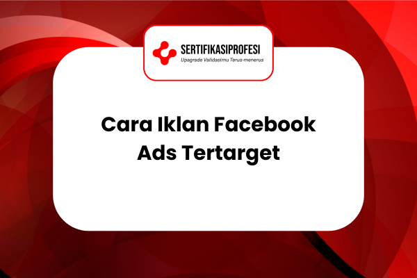 Cara Iklan Facebook Ads Tertarget