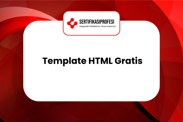 Cara Mudah Membangun Website dengan Template HTML Gratis